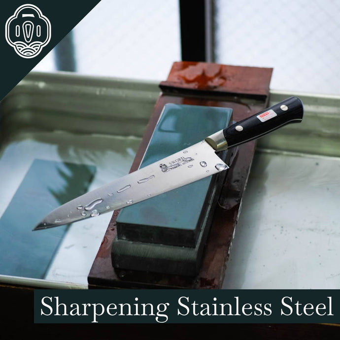 Sharpening Stainless Steel Knives