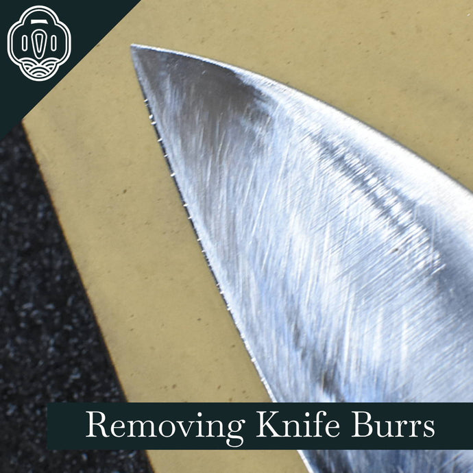 Removing Burrs from Knives