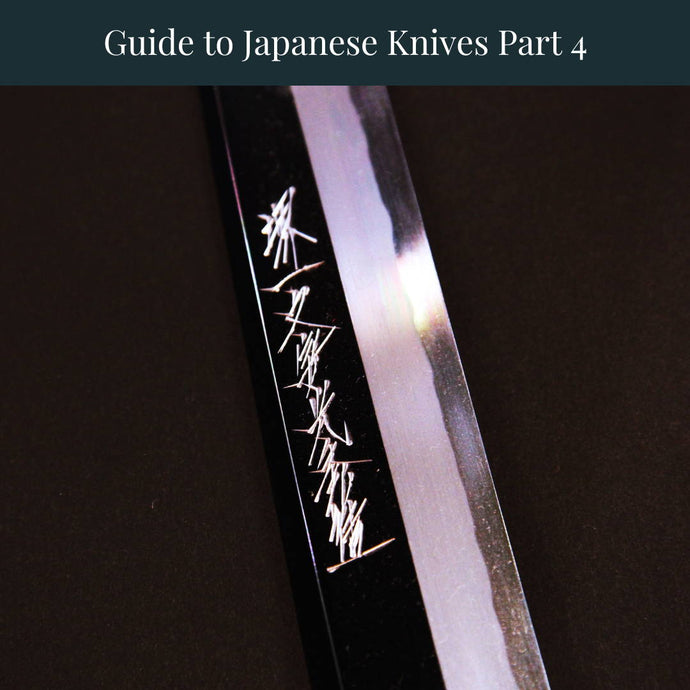 Introduction aux couteaux de cuisine japonais Partie 4