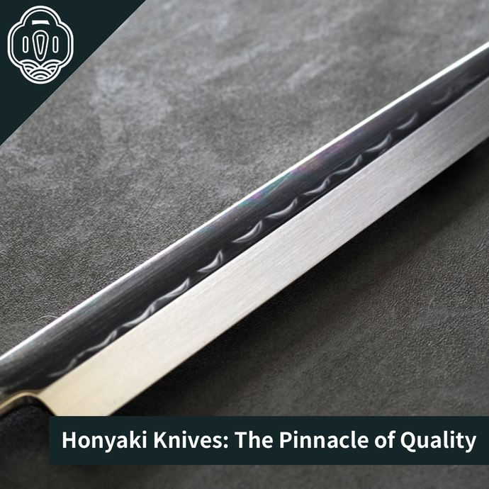 Honyaki Knives: The Pinnacle of Quality