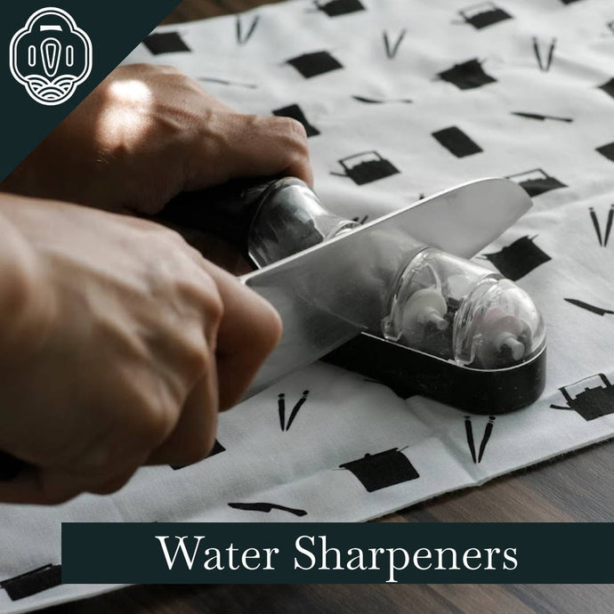 Water Sharpeners Have Their Place in Sharpening Too